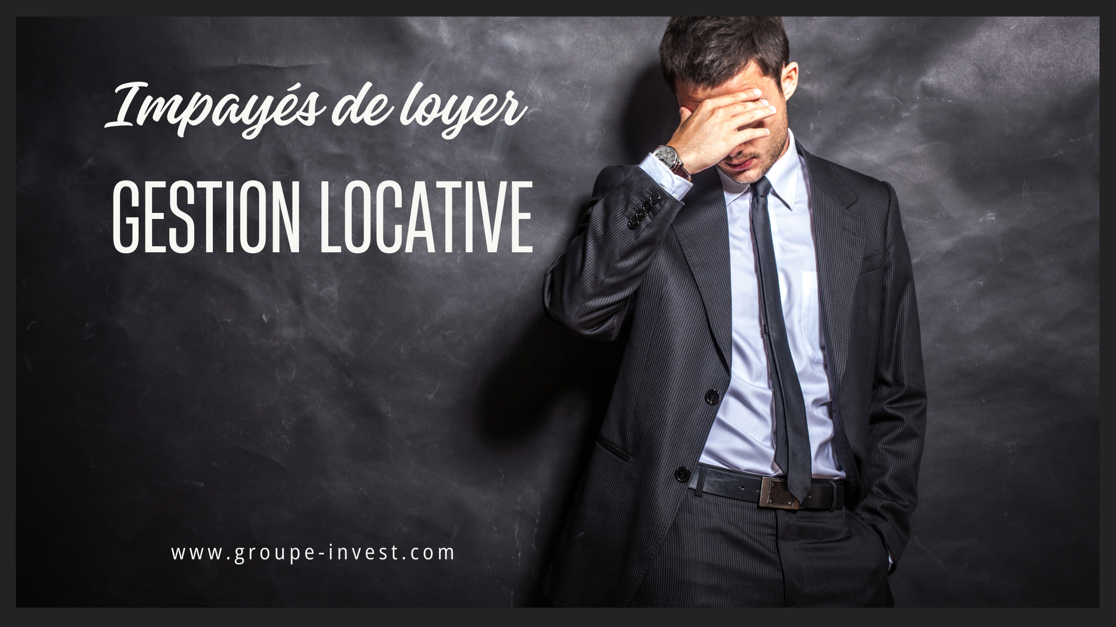 "Impayés de locataires - Gestion locative"