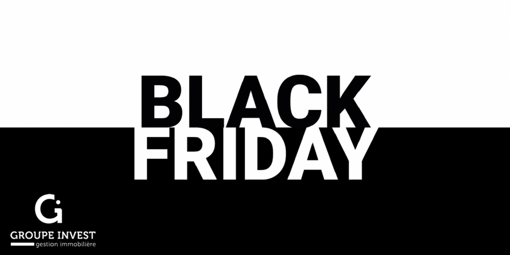 "Black Friday chez Groupe INVEST, des promos � tout casser ?"