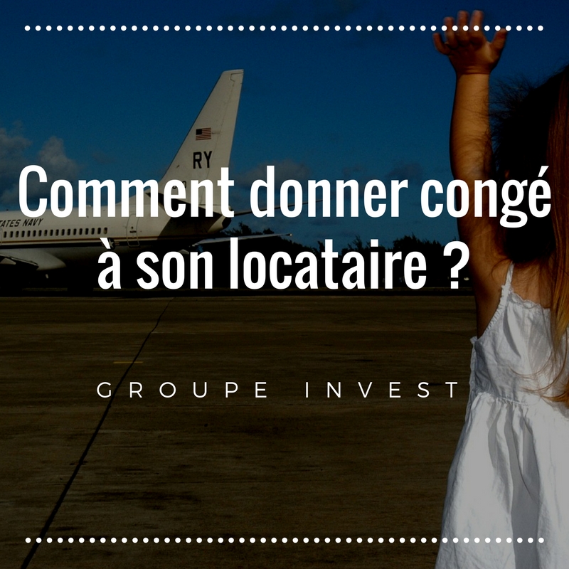 " Congé du propriétaire - comment délivrer un congé ?"