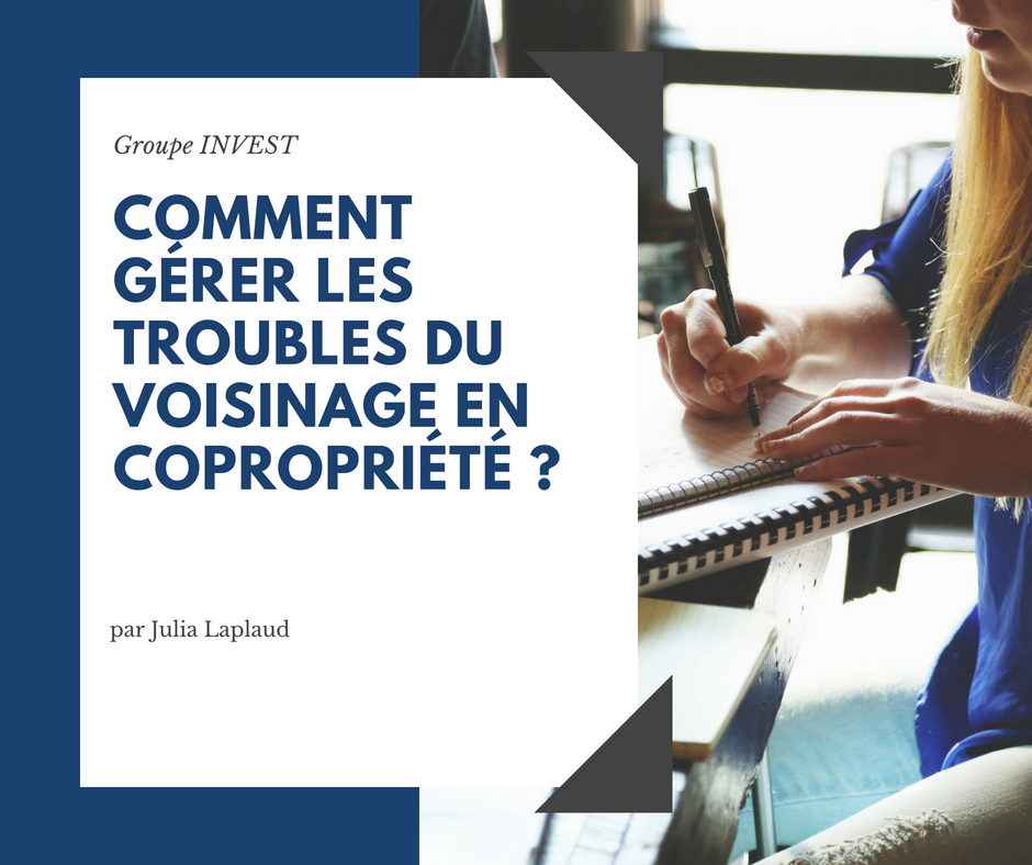 "Les troubles du voisinage en copropriété"