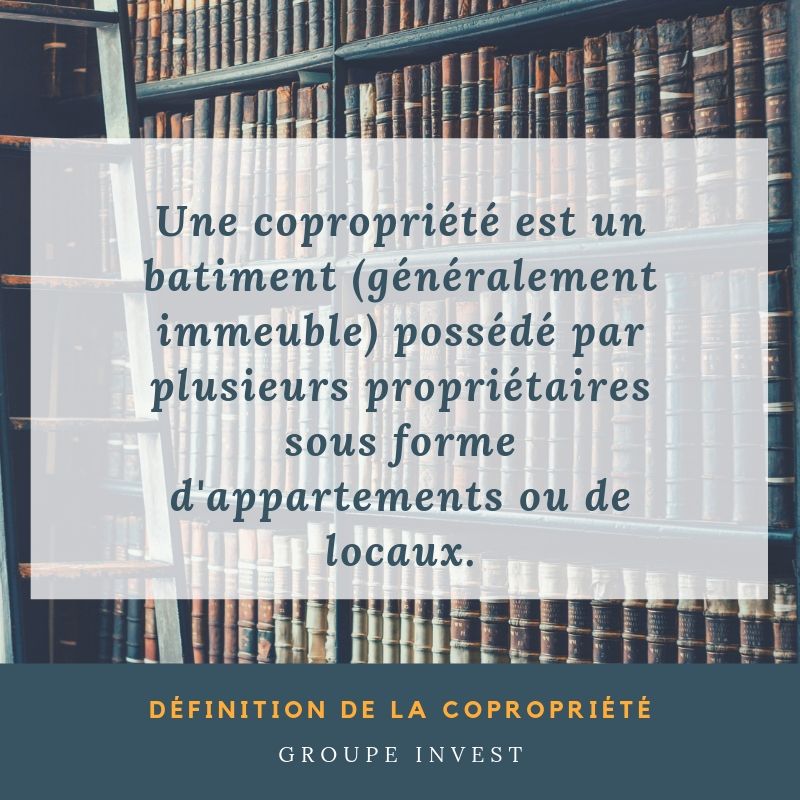 "Définition COPROPRIETE"