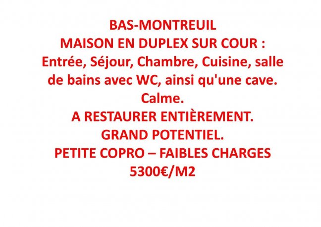 Vente Maison  2 pices - 48m 93100 Montreuil